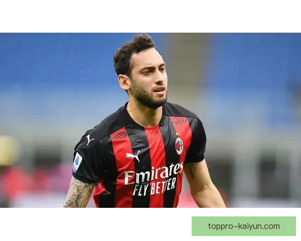 恰尔汗奥卢组织能力持续提升，成为球队中场核心竞争力增强的重要因素