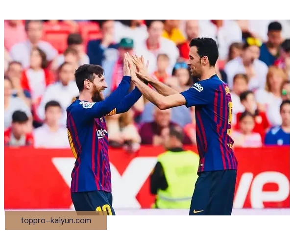 布斯克茨近期比赛影响力持续提升，中场控制力与战术价值备受期待